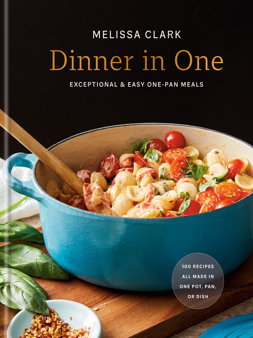 Title details for Dinner in One by Melissa Clark - Wait list